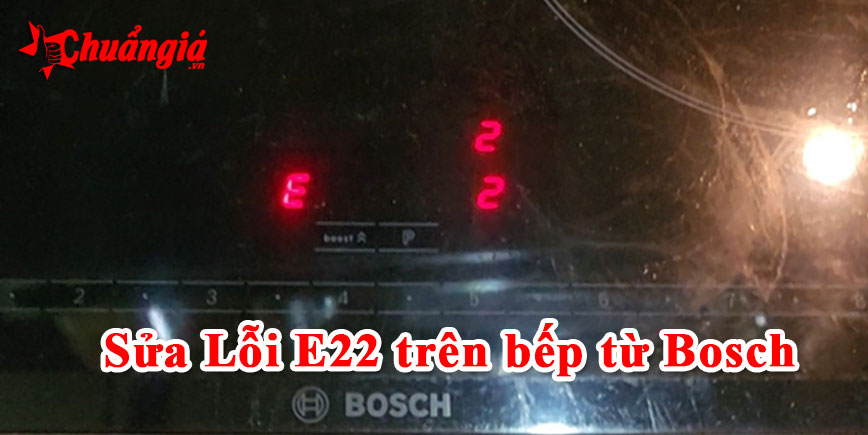 lỗi e22 bếp từ bosch, bếp từ bosch lỗi e22, lỗi er22 bếp từ bosch,  bếp từ bosch lỗi er22, bảo hành bếp từ bosch, sửa lỗi e22 bếp từ bosch, sửa bếp từ bosch lỗi e22, bếp từ bosch lỗi e, lỗi e bếp từ bosch, bảo hành bếp từ bosch, sửa bếp từ bosch tại nhà 