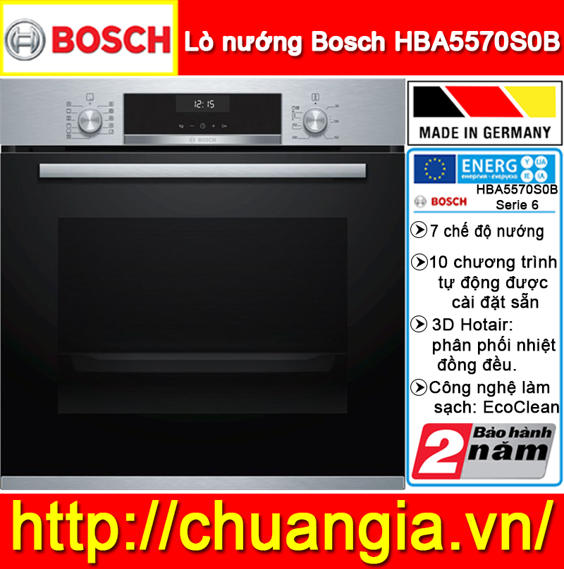 Lò nướng Bosch HBA5570S0B, Lò nướng Bosch cách dụng, Bếp tủ kèm lò nướng Bosch, Nên mua lò nướng Bosch loại nào, Lò nướng bosch cách dụng, Lò nướng Bosch Series 8, Lò nướng Bosch HBG635BB1, Lò nướng Bosch HBN211E2M, Lò nướng Bosch HBA512BR0